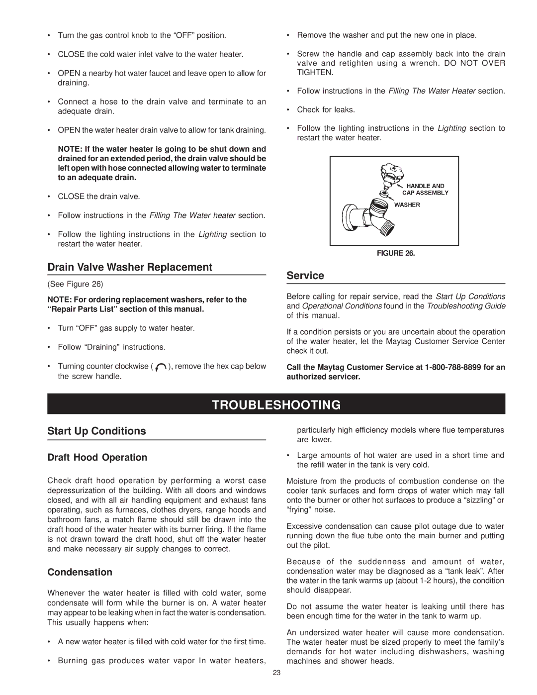 Maytag C3 manual Troubleshooting, Drain Valve Washer Replacement, Service, Start Up Conditions 