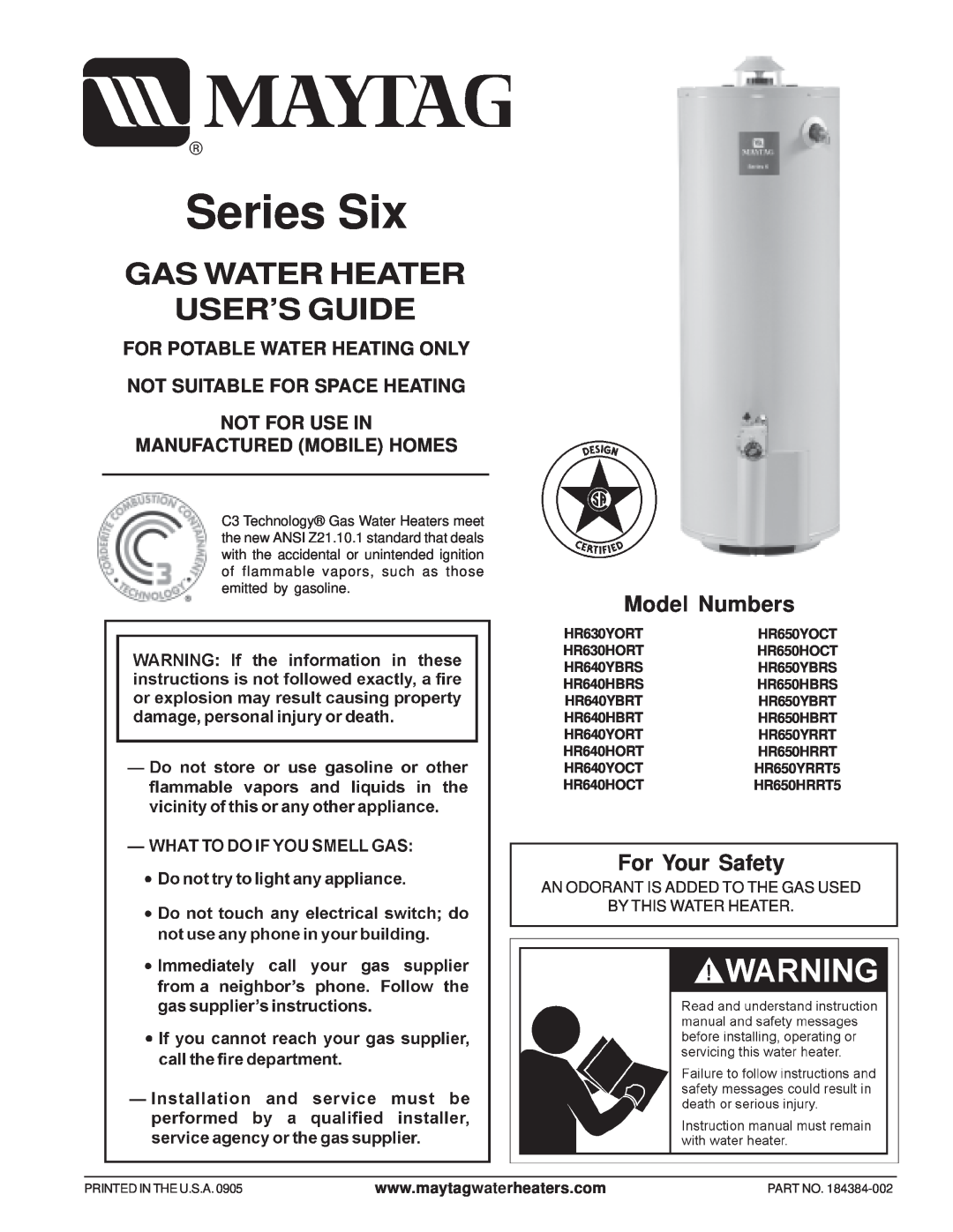 Maytag C3 manual Model Numbers, For Your Safety, Series Six, Gas Water Heater User’S Guide 