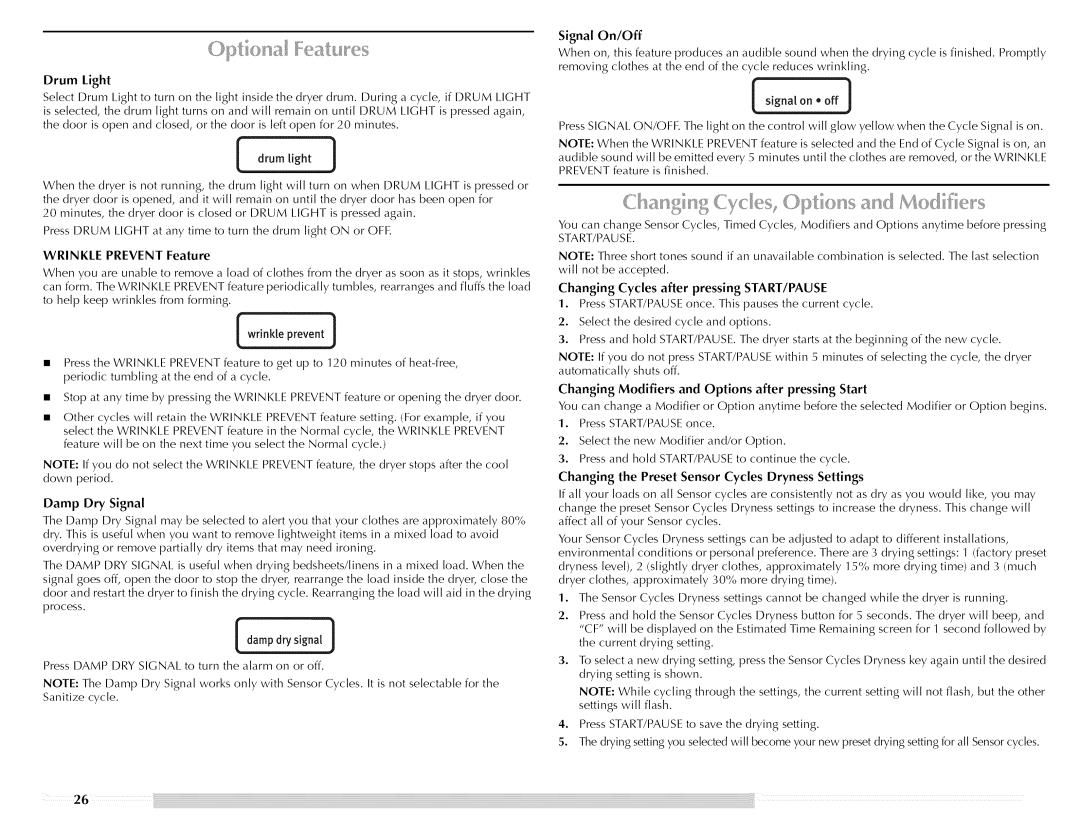 Maytag Clothes Dryer manual Signal On/Off, Changing Cycles after pressing START/PAUSE, Drum Light, Damp Dry Signal 