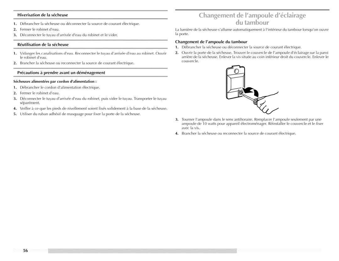 Maytag Clothes Dryer manual Hiverisation de la scheuse, Rutillsation de la scheuse, Changement de Iampoule du tambour 