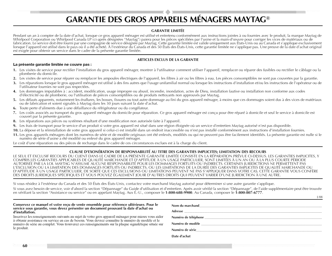 Maytag Clothes Dryer manual Garantie DES Gros Appareils Menagers Maytag, La prsente garantie limite ne couvre pas 