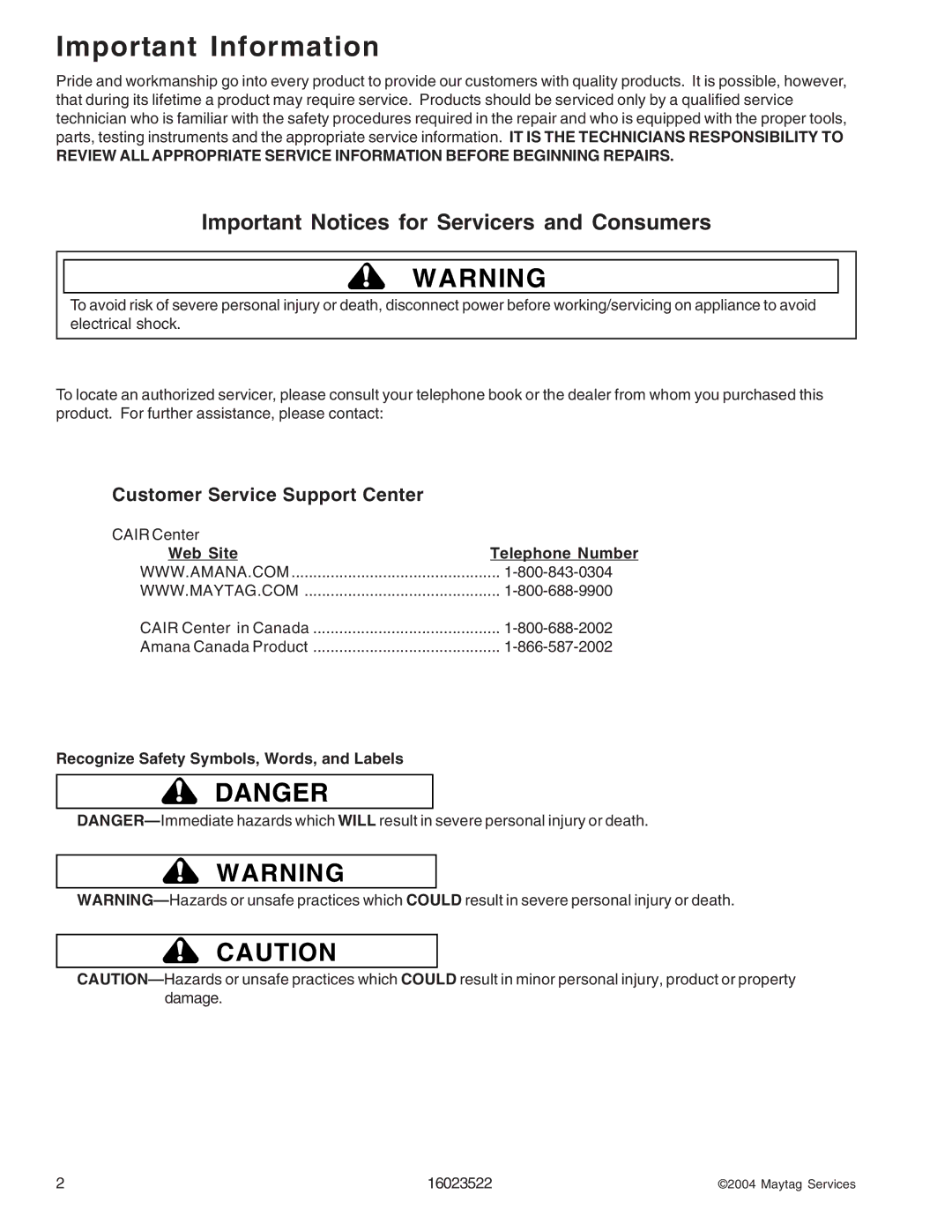 Maytag CPL1110ADH/L/T, CPL1100ADH/L/Q/T/W, AGR5712ADB/Q/S/W manual Important Information, Customer Service Support Center 