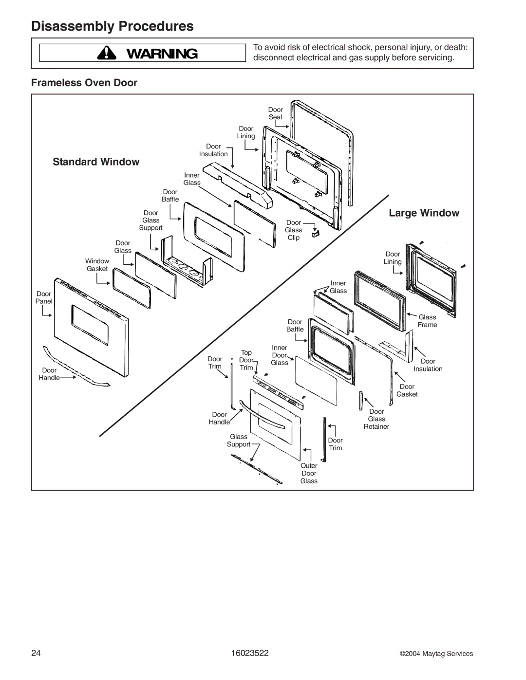 Maytag AGR4412ADB/Q/S/W, CPL1100ADH/L/Q/T/W, AGR5712ADB/Q/S/W, CPL1110ADH/L/T, AGR4400ADW Frameless Oven Door, Large Window 