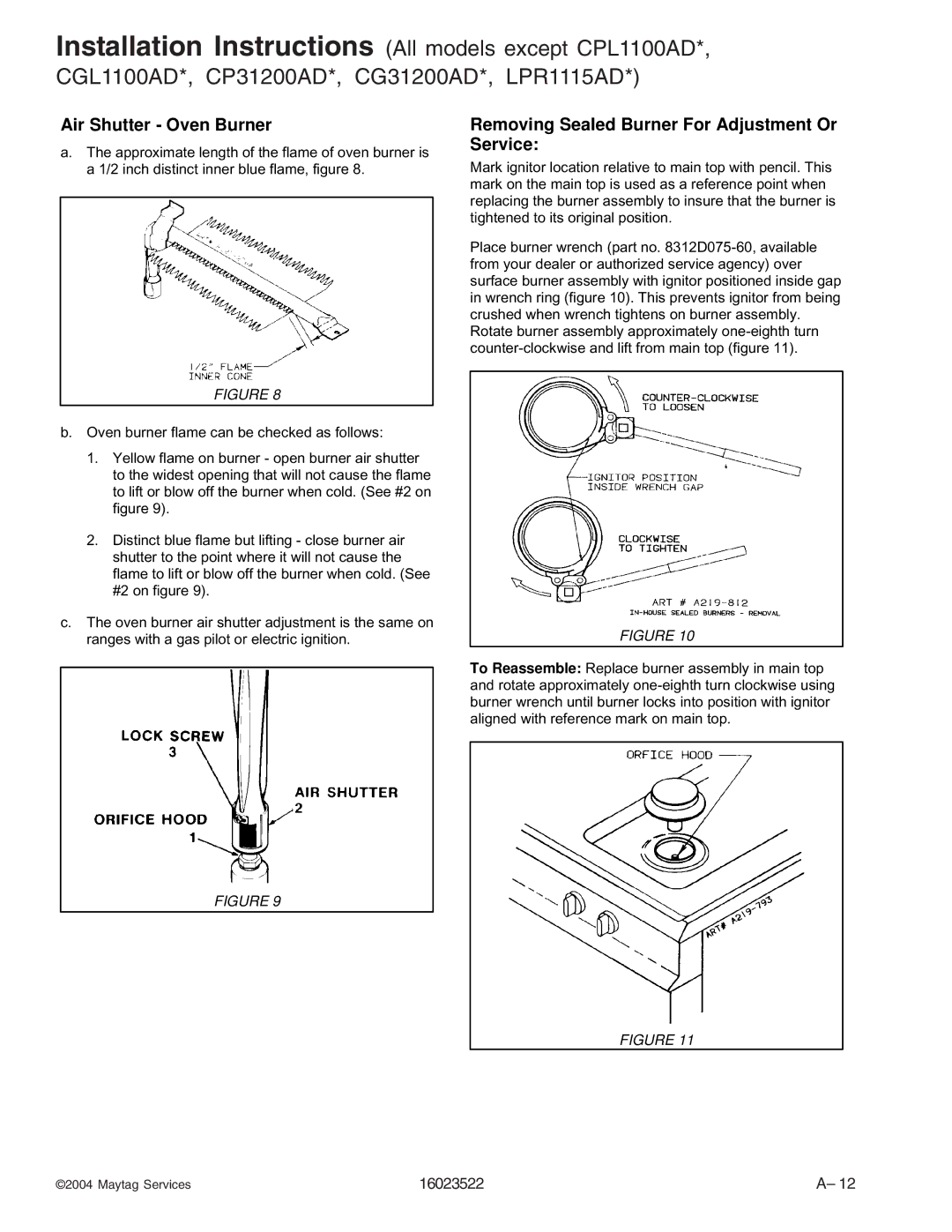 Maytag AGR4412ADB/Q/S/W, CPL1100ADH/L/Q/T/W, AGR5712ADB/Q/S/W, CPL1110ADH/L/T, AGR4400ADW, CGR1125ADQ/W, CG31400ADW 16023522 