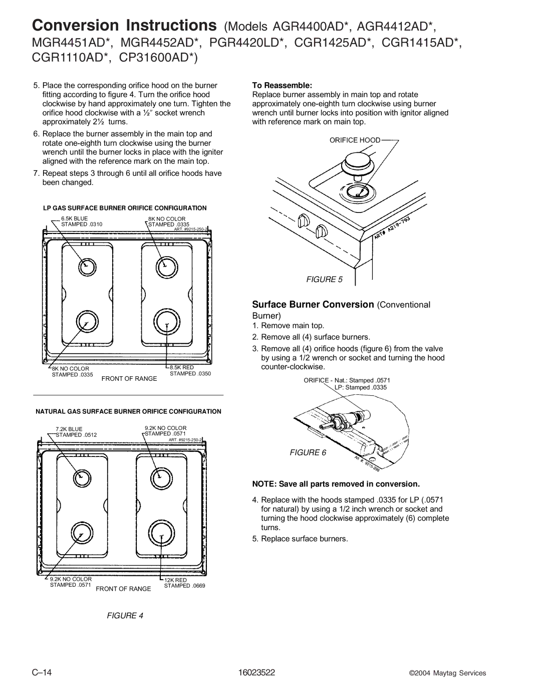 Maytag CGR1110ADQ/W, CPL1100ADH/L/Q/T/W, AGR5712ADB/Q/S/W, CPL1110ADH/L/T, AGR4400ADW Surface Burner Conversion Conventional 