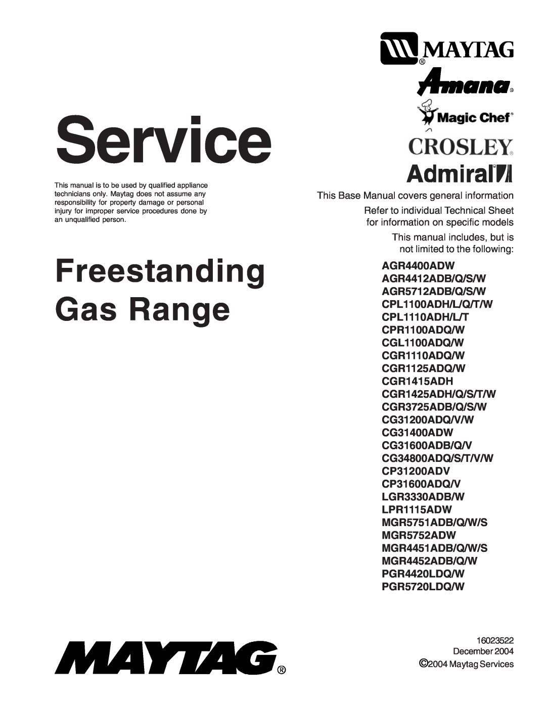 Maytag manual Service, AGR4400ADW AGR4412ADB/Q/S/W AGR5712ADB/Q/S/W CPL1100ADH/L/Q/T/W, Freestanding Gas Range 