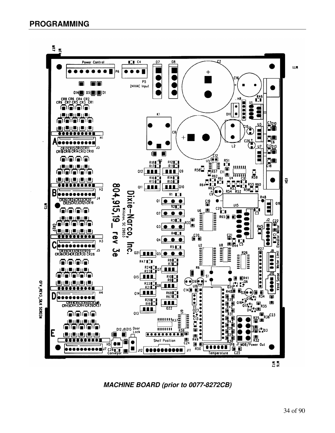 Maytag DN3000, DN5000 manual Machine Board prior to 0077-8272CB 