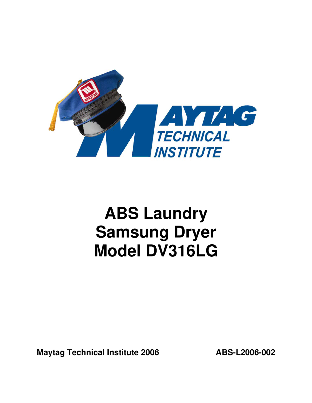 Maytag manual ABS Laundry Samsung Dryer Model DV316LG 