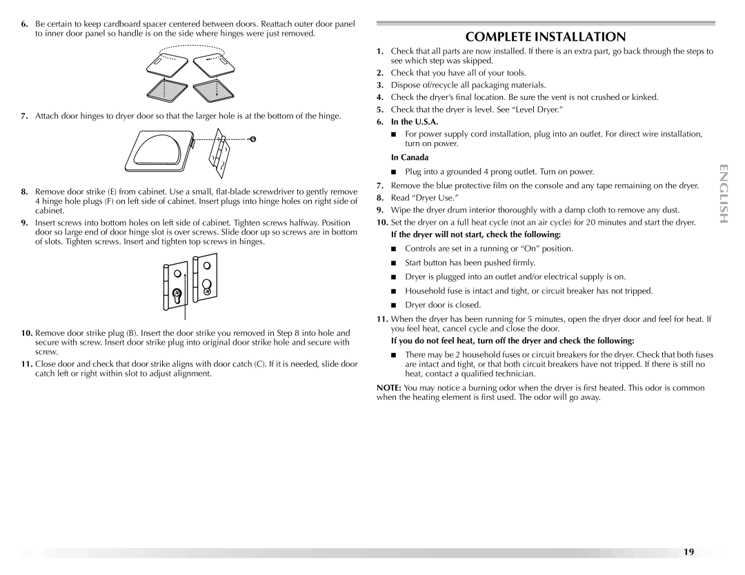 Maytag ELECTRIC DYER manual Complete Installation, U.S.A, Canada, If the dryer will not start, check the following 