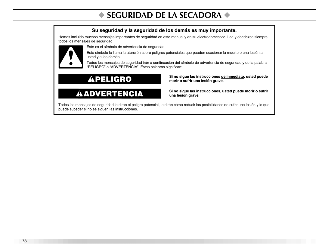 Maytag ELECTRIC DYER manual Seguridad DE LA Secadora, Su seguridad y la seguridad de los demás es muy importante 