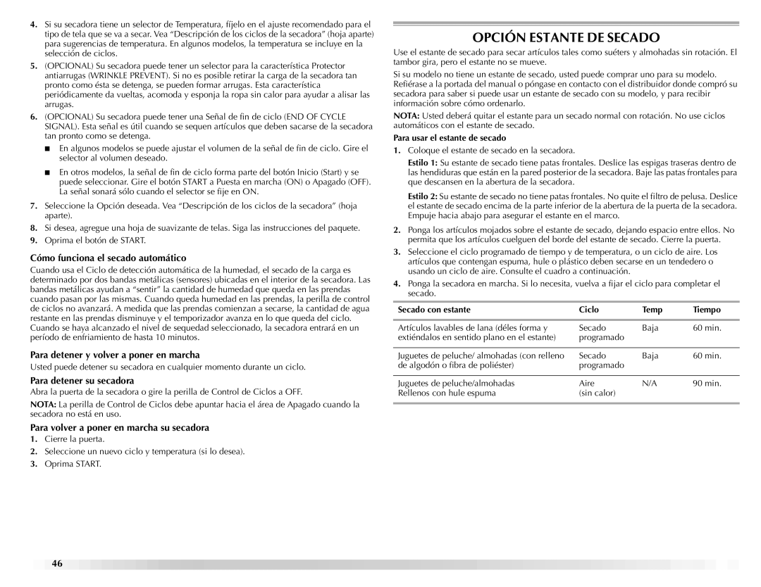 Maytag ELECTRIC DYER Opción Estante DE Secado, Cómo funciona el secado automático, Para detener y volver a poner en marcha 