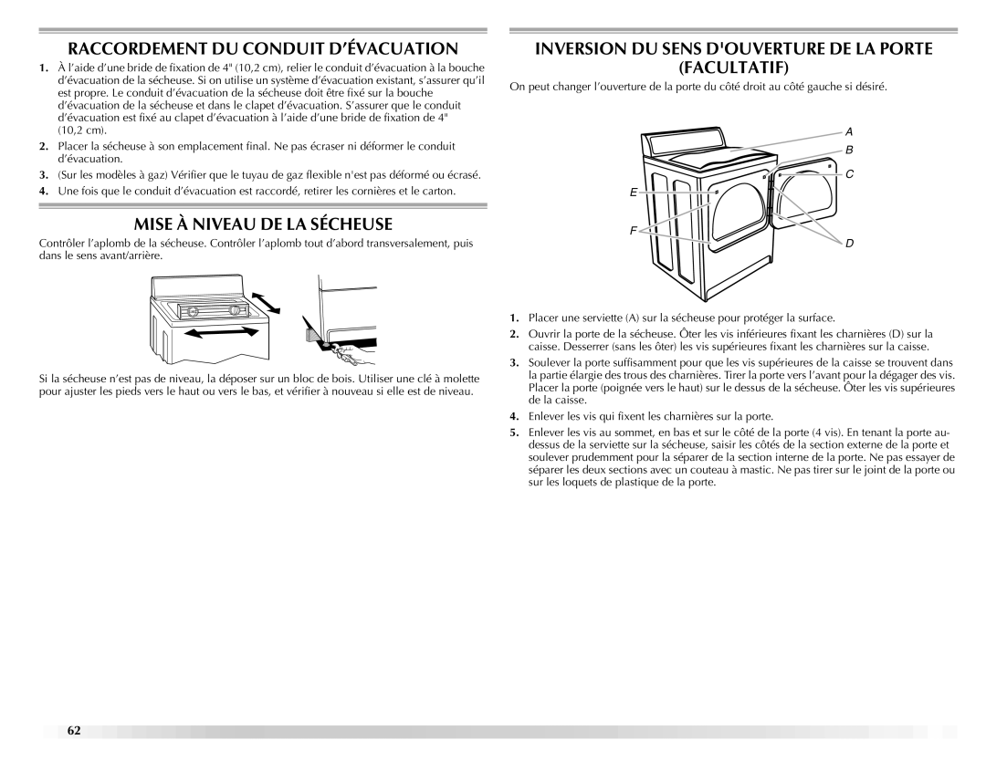 Maytag ELECTRIC DYER manual Raccordement DU Conduit D’ÉVACUATION, Mise À Niveau DE LA Sécheuse 