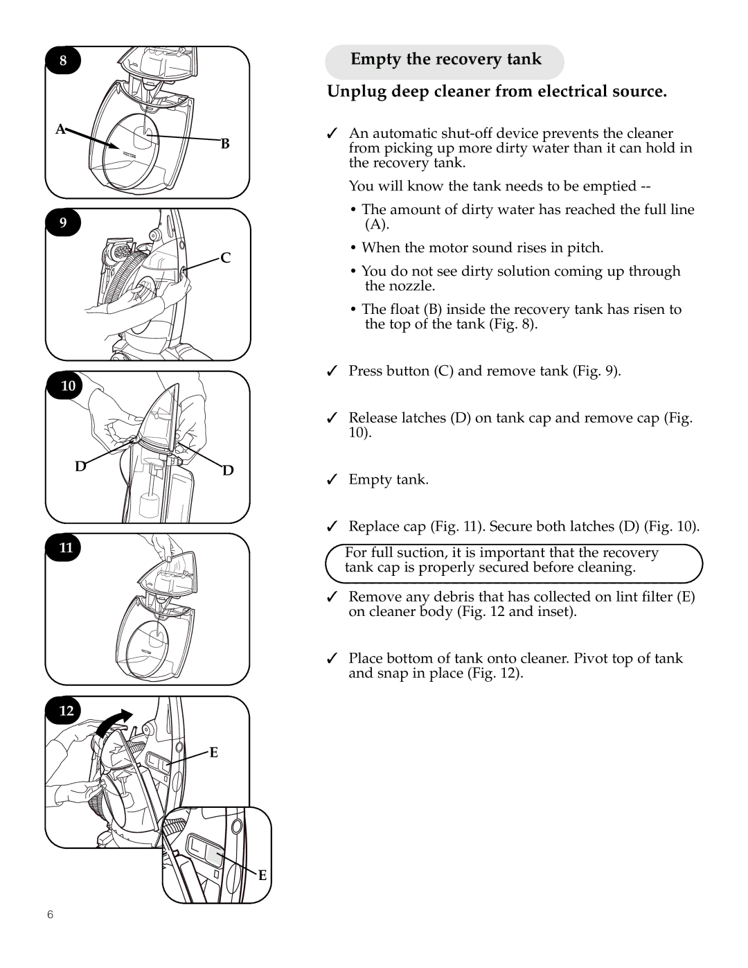 Maytag F6212901 manual Empty the recovery tank 