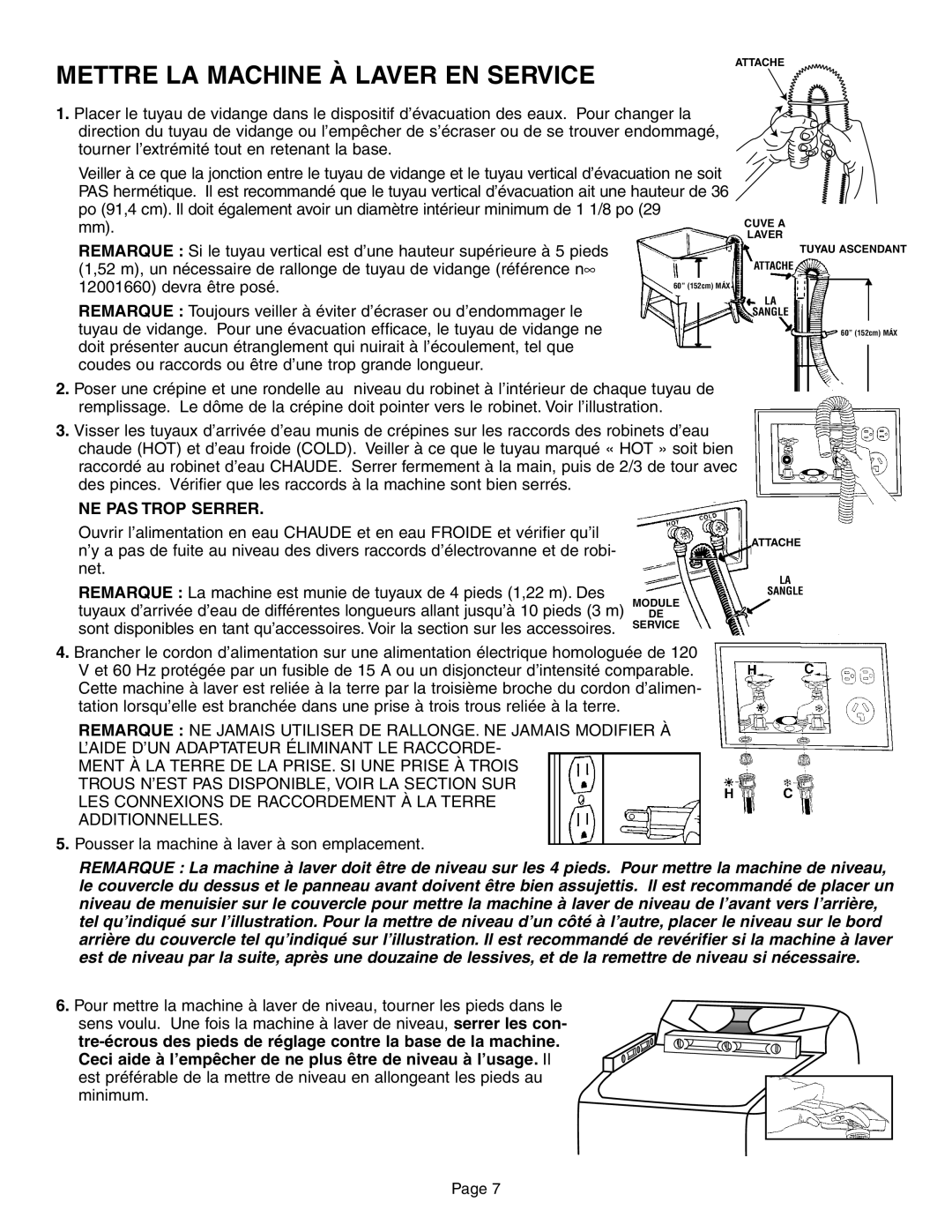 Maytag FAV6800 installation instructions Mettre LA Machine À Laver EN Service, NE PAS Trop Serrer 