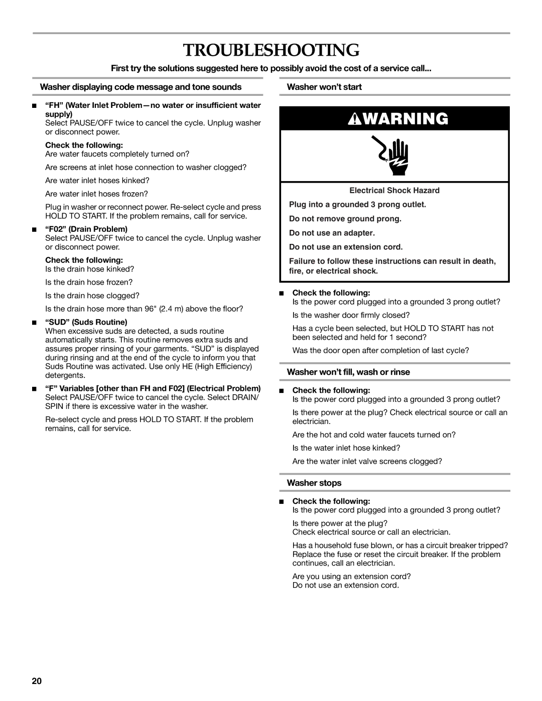 Maytag FRONT-LOADINGAUTOMATICWASHER Troubleshooting, Washer won’t start, Washer won’t fill, wash or rinse, Washer stops 