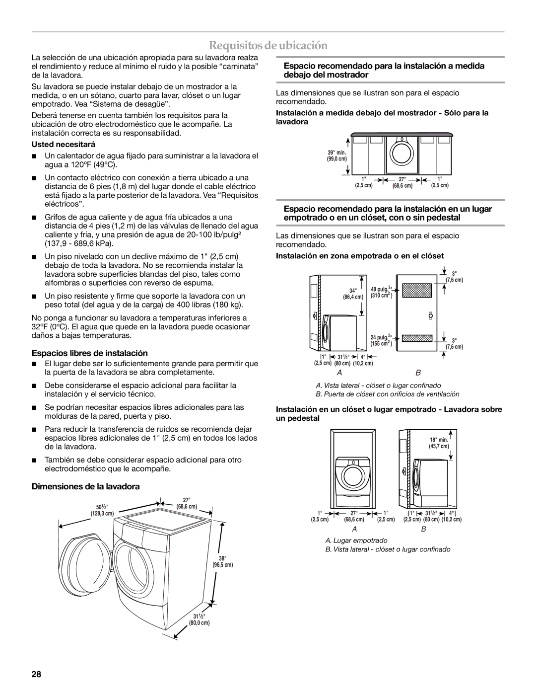 Maytag FRONT-LOADINGAUTOMATICWASHER Requisitos de ubicación, Espacios libres de instalación, Dimensiones de la lavadora 