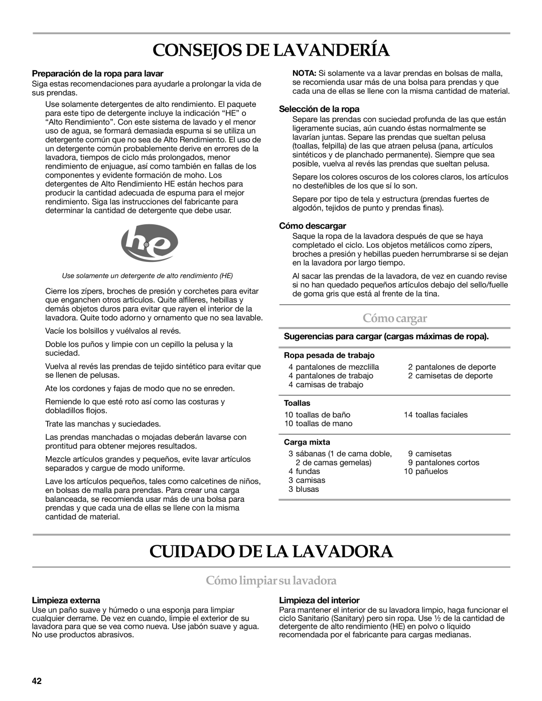 Maytag FRONT-LOADINGAUTOMATICWASHER Consejos DE Lavandería, Cuidado DE LA Lavadora, Cómo cargar, Cómo limpiar su lavadora 