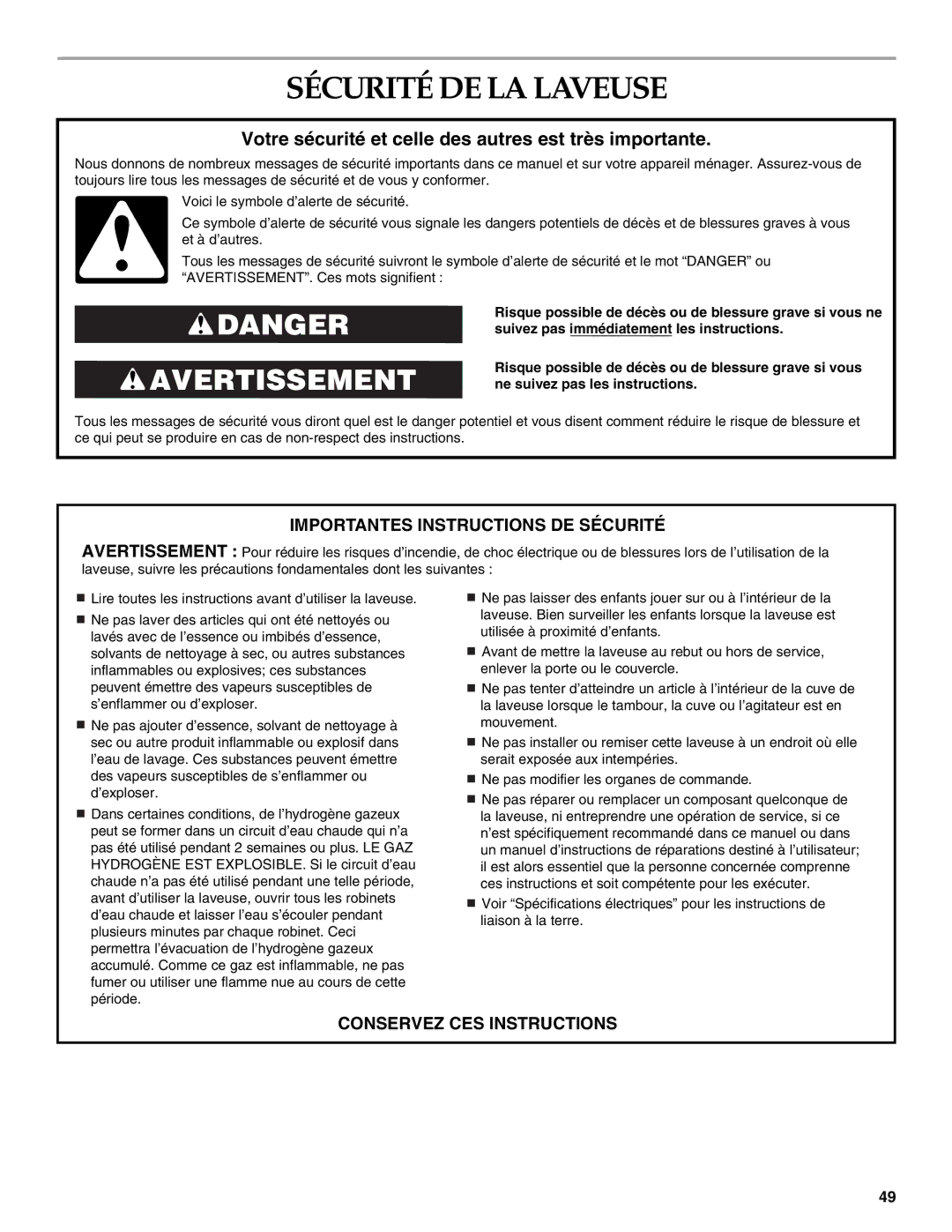 Maytag FRONT-LOADINGAUTOMATICWASHER manual Sécurité DE LA Laveuse, Votre sécurité et celle des autres est très importante 