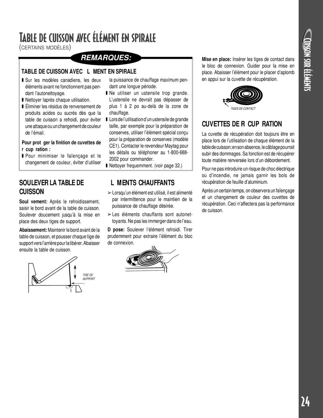 Maytag GEMINITM warranty Table DE Cuisson Avec É LÉ Ment EN Spirale, Nettoyer laprès chaque utilisation 