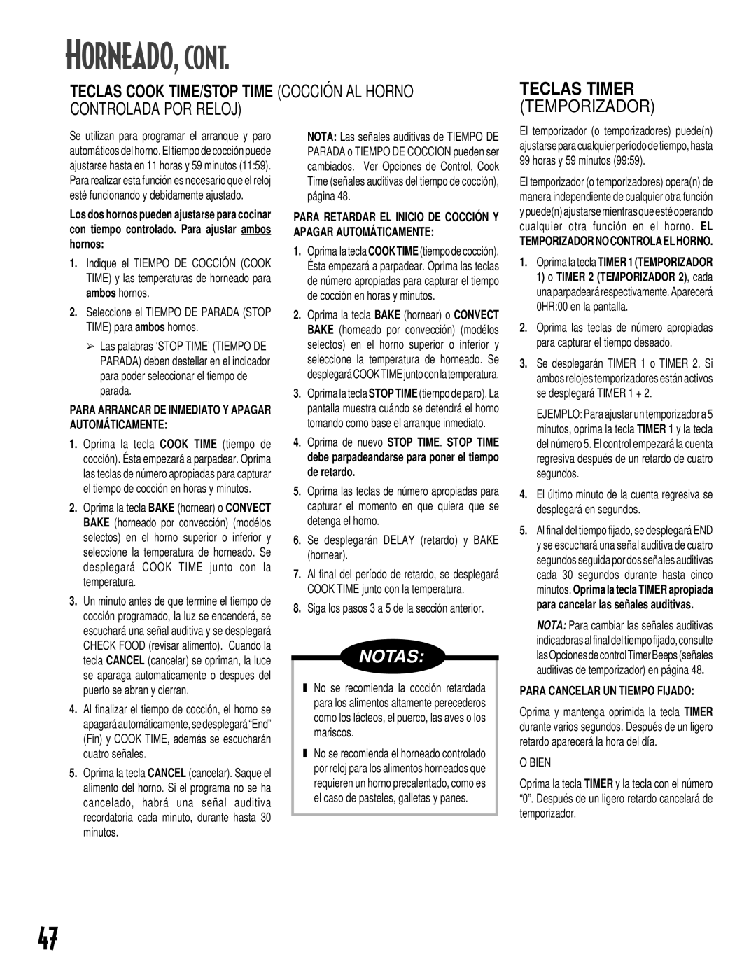 Maytag GEMINITM Teclas Timer, Para Arrancar DE Inmediato Y Apagar Automá Ticamente, Para Cancelar UN Tiempo Fijado, Bien 