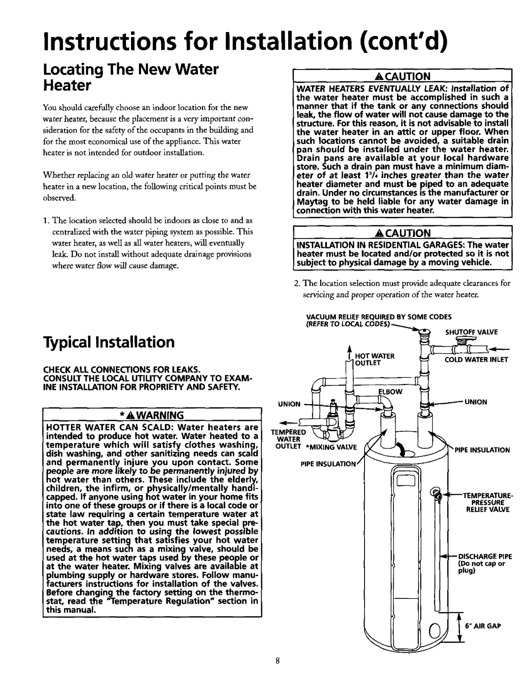 Maytag HE21250PC Instructions for Installation contd, Locating The New Water Heater, Typical Installation, kCAUTION 
