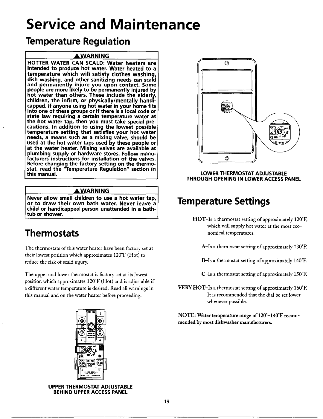 Maytag HE3950S, HE3940T Service and Maintenance, =mver.o=urec .+, Upper Thermostat Adjustable Behind Upper Access Panel 