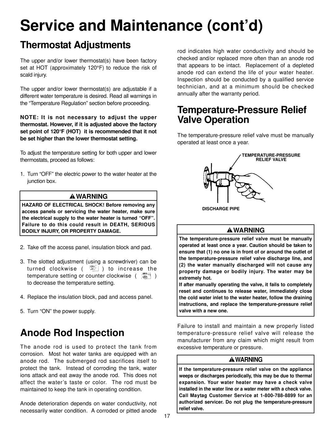 Maytag HR650DJRS, HR652SJRT, HR682SJRT manual Service and Maintenance cont’d, Thermostat Adjustments, Anode Rod Inspection 