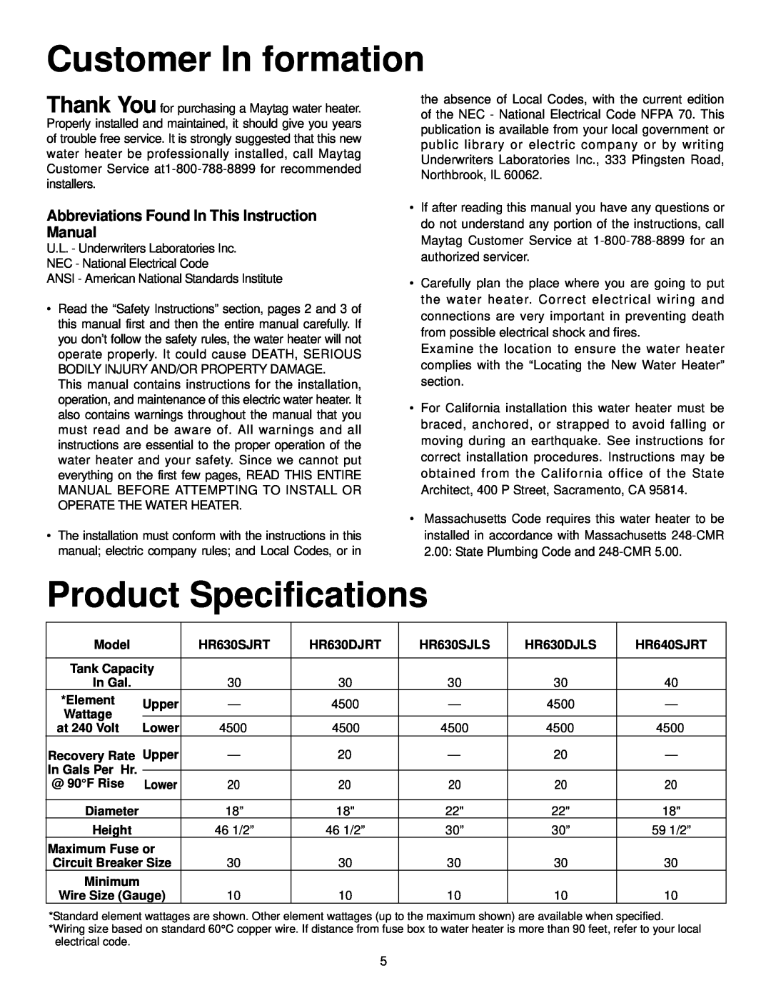 Maytag HR682DJRT, HR652SJRT, HR682SJRT, HR666DJRT, HR652DJRT, HR666SJRT manual Customer In formation, Product Specifications 