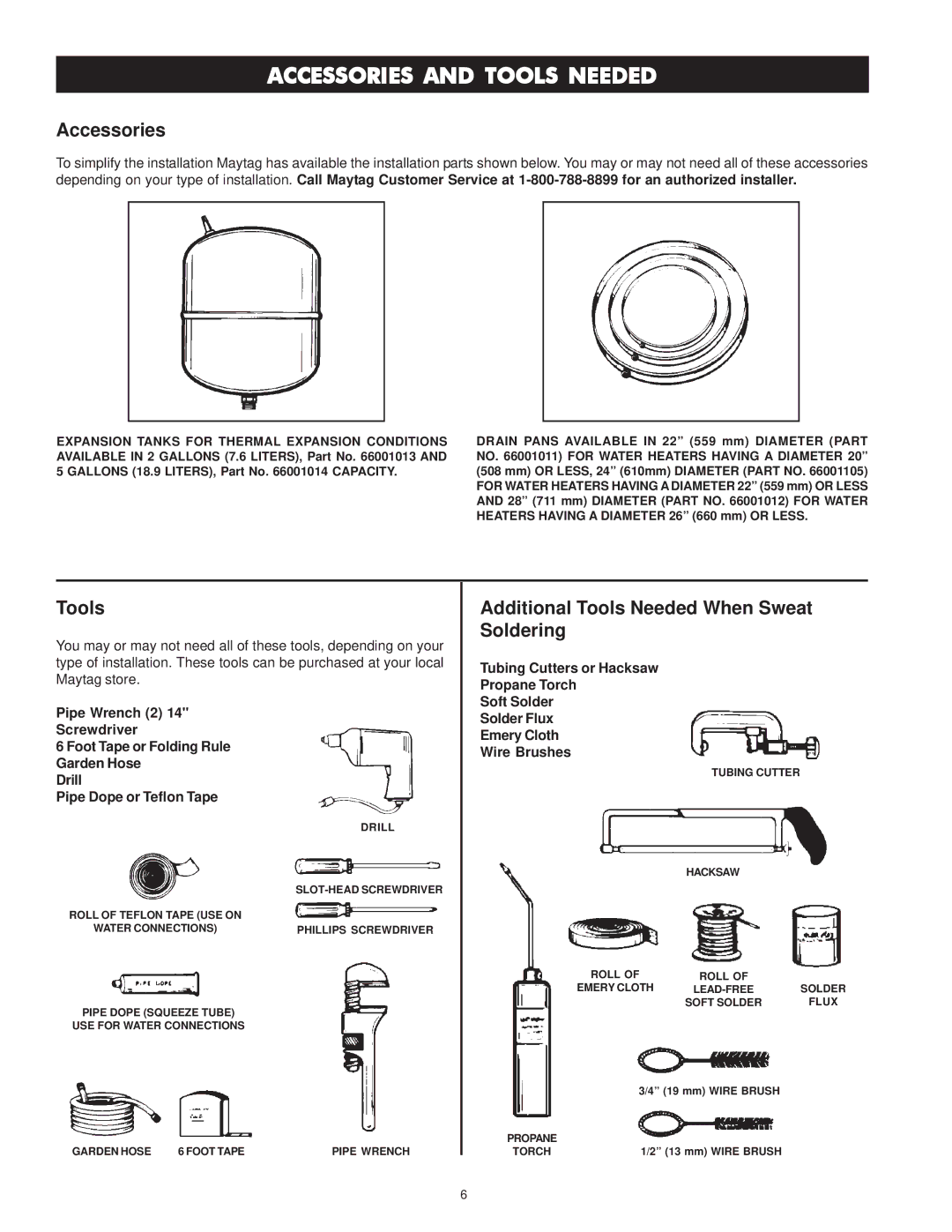 Maytag HRE11250T, HRE11240S, HRE41282T, HRE41250S Accessories and Tools Needed, Additional Tools Needed When Sweat Soldering 