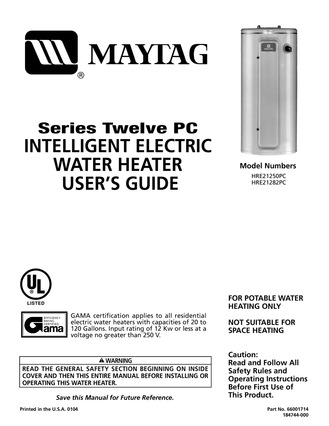 Maytag HRE21282PC, HRE21250PC manual Water Heater USER’S Guide 