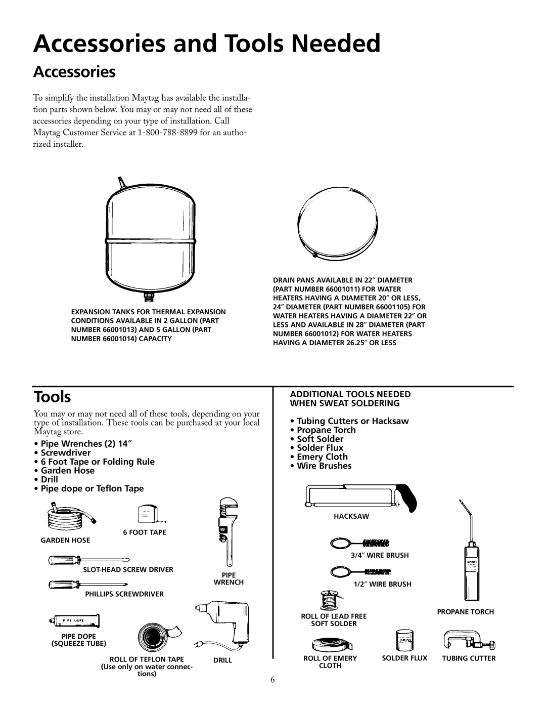 Maytag HRE21250PC, HRE21282PC manual Accessories and Tools Needed, Additional Tools Needed When Sweat Soldering 