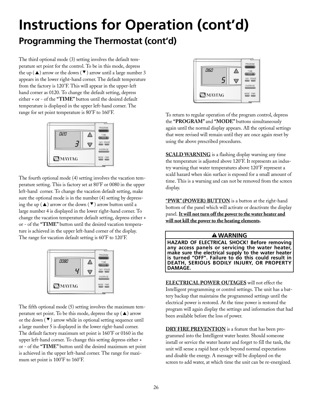 Maytag HRE21250PC, HRE21282PC manual will not kill the power to the heating elements, Instructions for Operation cont’d 