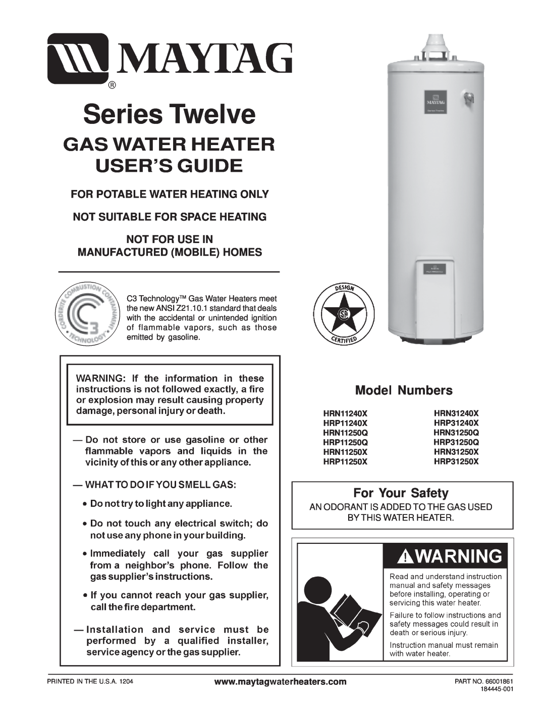Maytag HRN11250Q, HRN11240X, HRP31240X manual Model Numbers, For Your Safety, Series Twelve, Gas Water Heater User’S Guide 