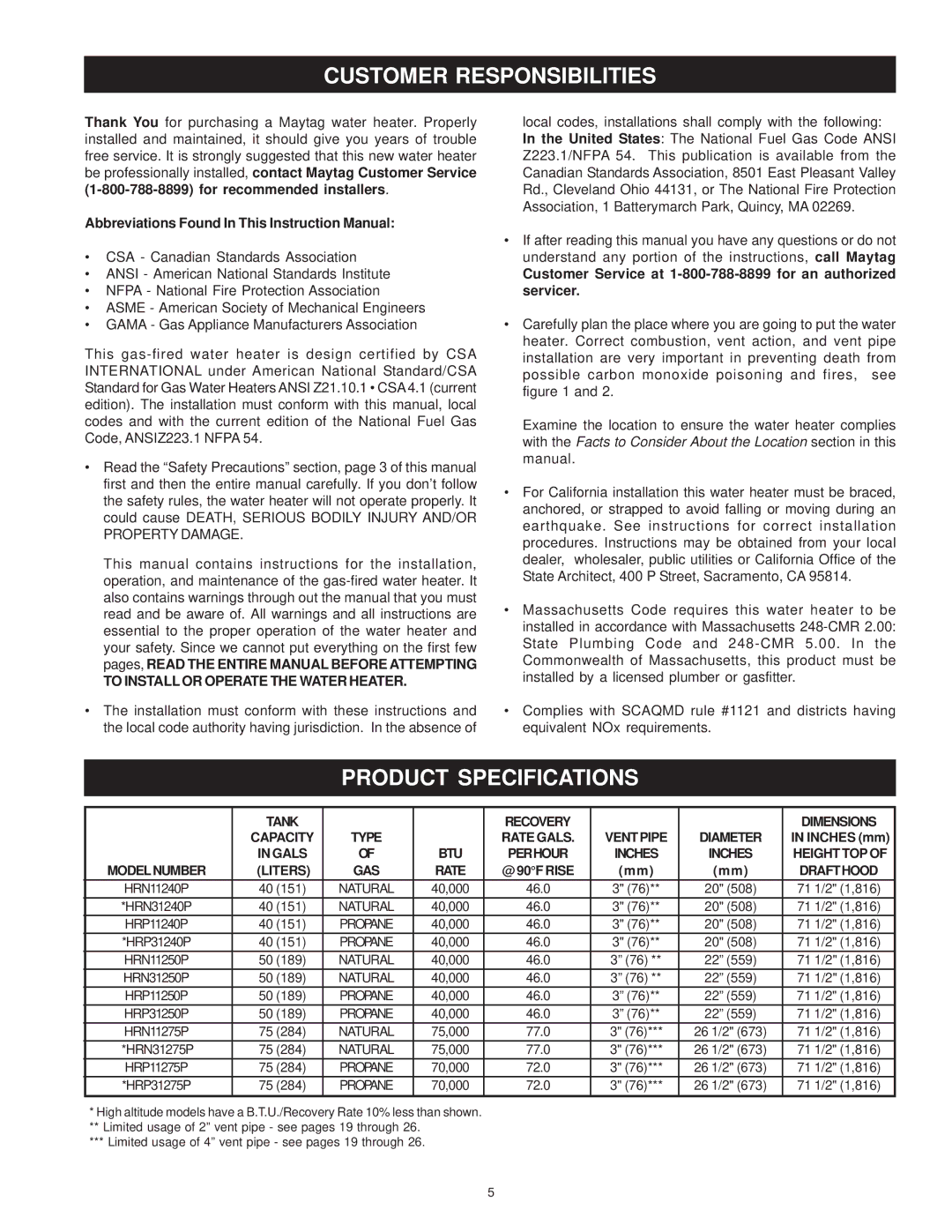 Maytag HRN31250P, HRN11250P manual Customer Responsibilities, Product Specifications, To Install or Operate the Water Heater 