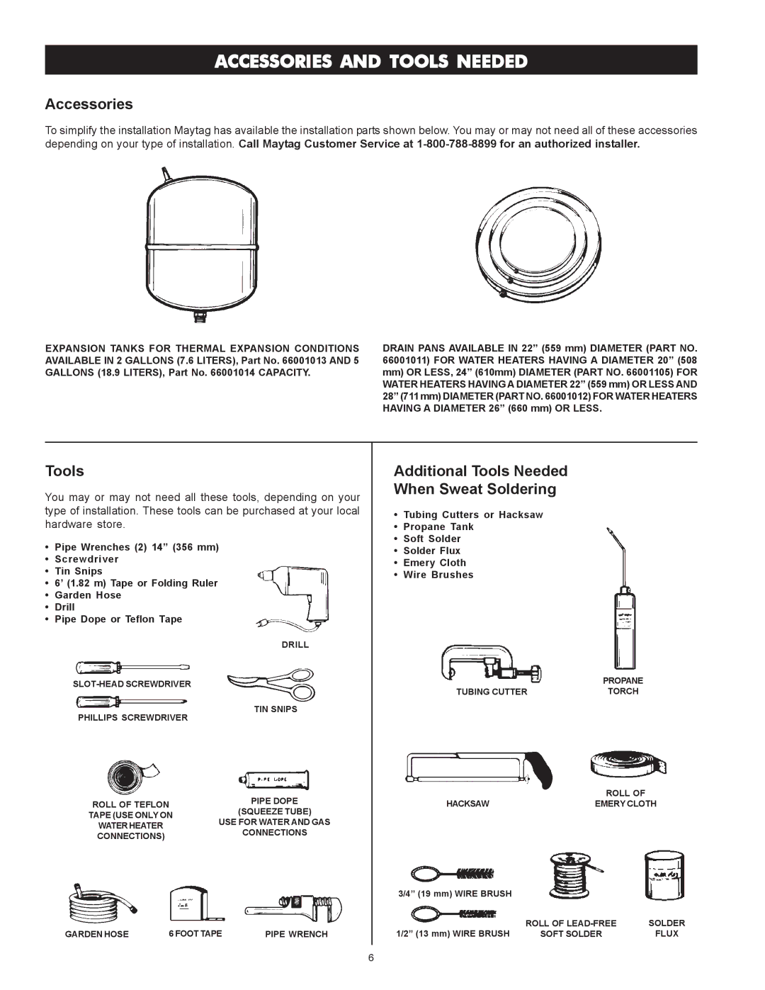 Maytag HRN5975S, HRP4975S, HRN4975S, HRP5975S Accessories and Tools Needed, Additional Tools Needed When Sweat Soldering 