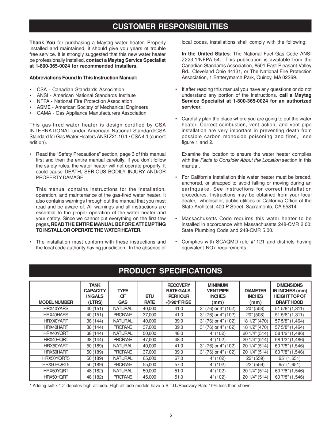 Maytag HRX40HARS, HRX50YART manual Customer Responsibilities, Product Specifications, To Install or Operate the Water Heater 