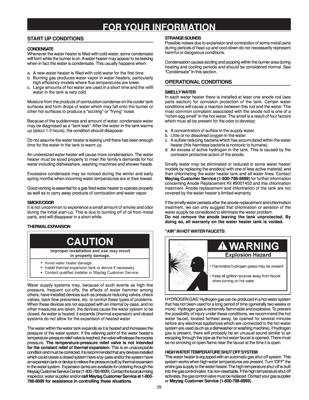 Maytag HV640YBVITCGA manual For Your Information, Condensate, Smoke/Odor, Thermalexpansion, Strangesounds, Smellywater 