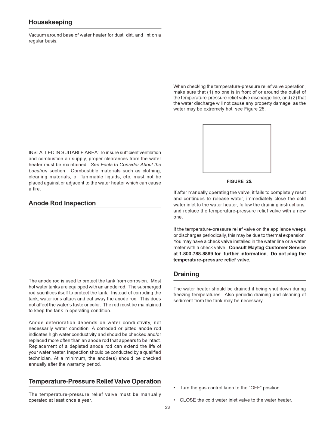 Maytag HXN4975S manual Housekeeping, Anode Rod Inspection, Temperature-Pressure Relief Valve Operation, Draining 