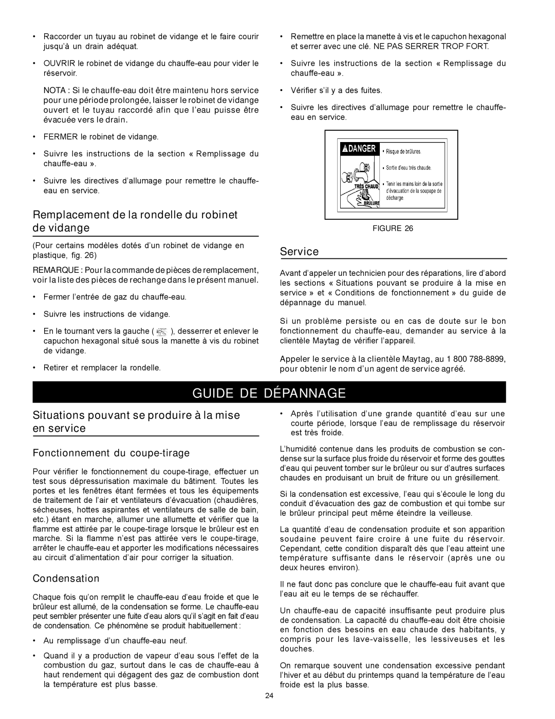 Maytag HXN4975S manual Guide DE Dépannage, Remplacement de la rondelle du robinet de vidange 