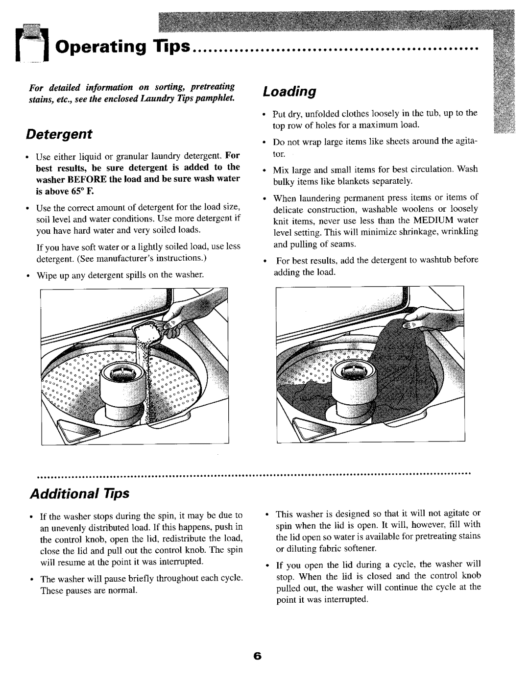 Maytag LAT8026, LAT1916, LAT9206, LAT8016 manual Operating Tips, Washer Before the load and be sure wash water is above 65 F 