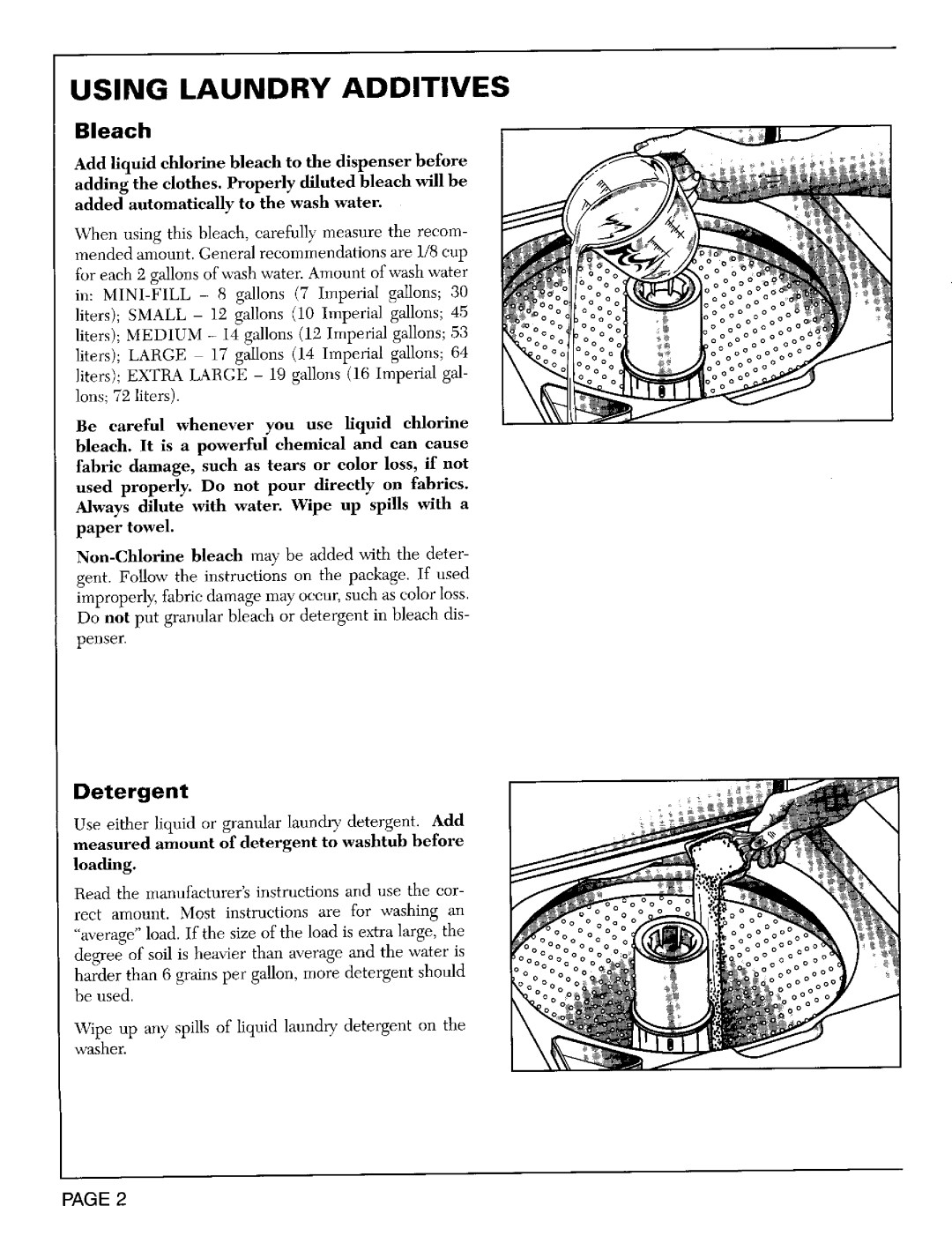 Maytag LAT9904 Using Laundry Additives, Detergent, Measured amount of detergent to washtub before loading 