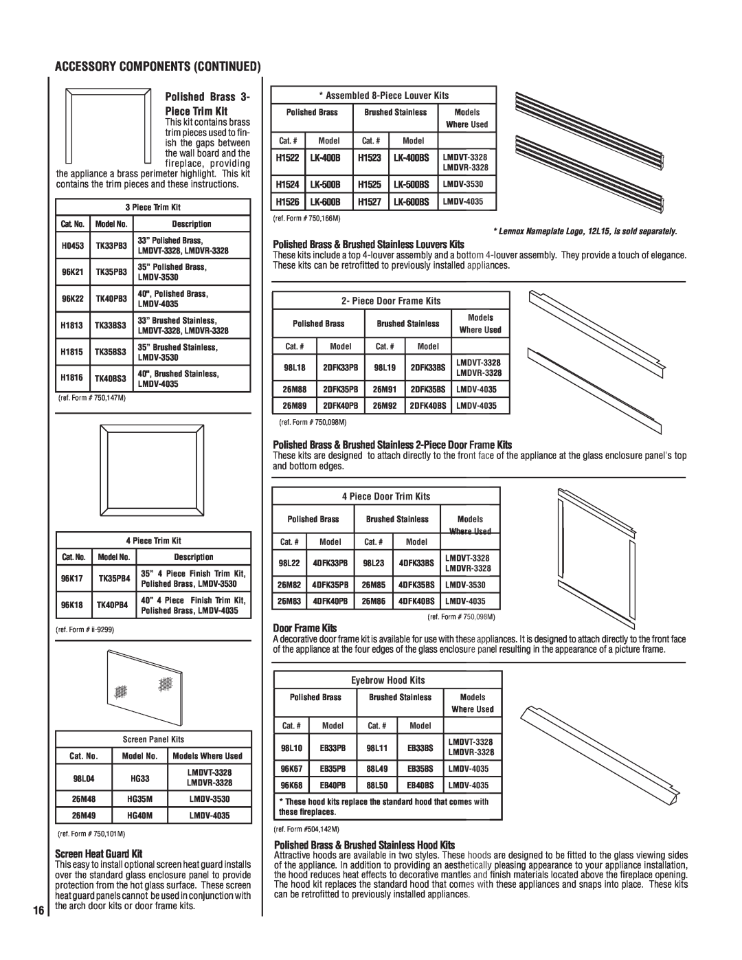Maytag LMDV-33 SERIES ACCESSORY COMPONENTS CONTINUED Polished Brass, Piece Trim Kit, Screen Heat Guard Kit, H1523, H1525 