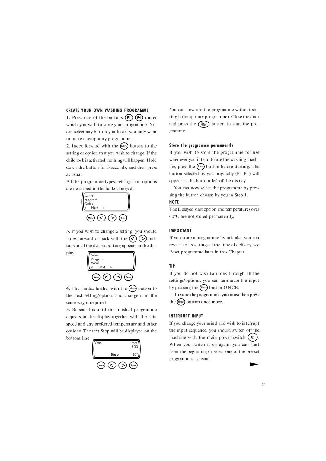 Maytag MAF 9801 manual Create Your OWN Washing Programme, Tip, Interrupt Input 