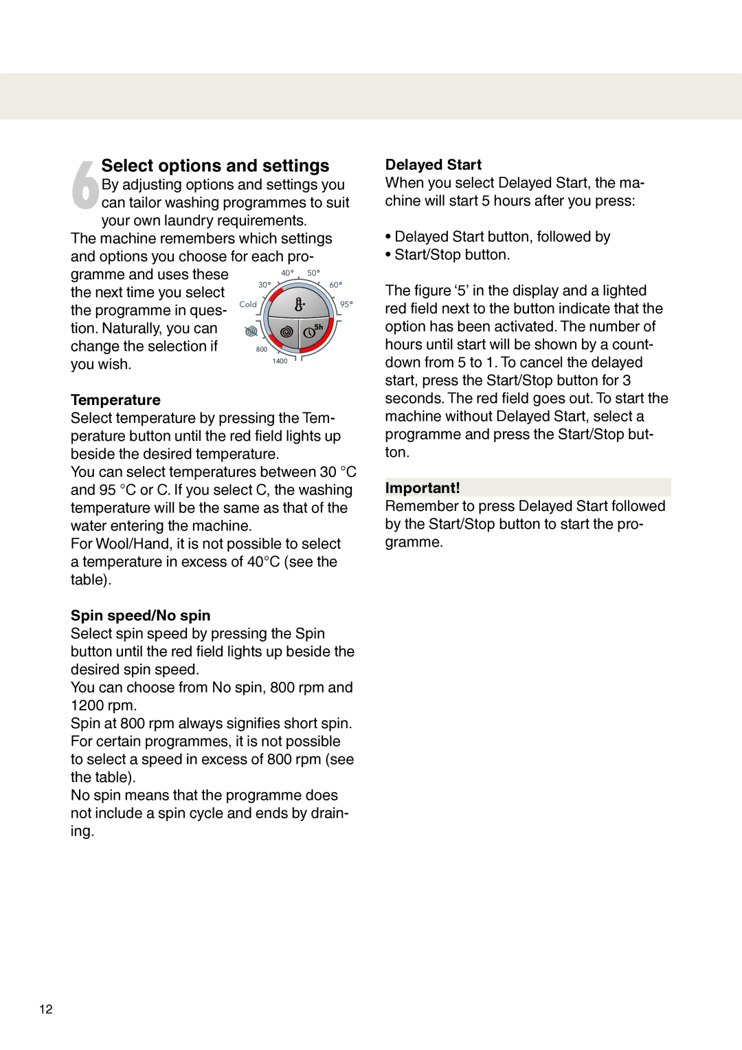 Maytag MAF9501 operating instructions Select options and settings, Temperature, Spin speed/No spin, Delayed Start 