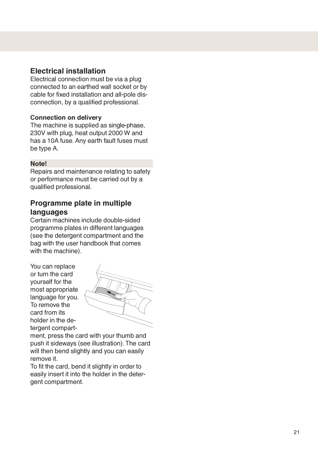 Maytag MAF9501 Electrical installation, Programme plate in multiple languages, Connection on delivery 