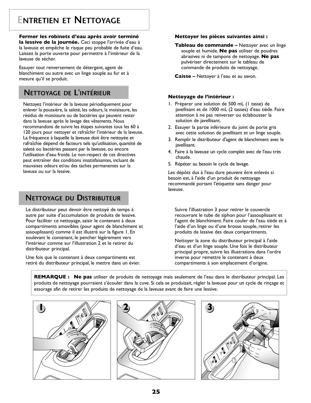 Maytag MAH-1 Entretien ET Nettoyage, Nettoyage DE Lintérieur, Nettoyage DU Distributeur, Nettoyage de l’intérieur 