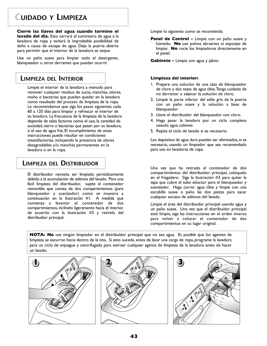 Maytag MAH-1 operating instructions Cuidado Y Limpieza, Limpieza DEL Distribuidor, Limpieza del interior, Un lavado 