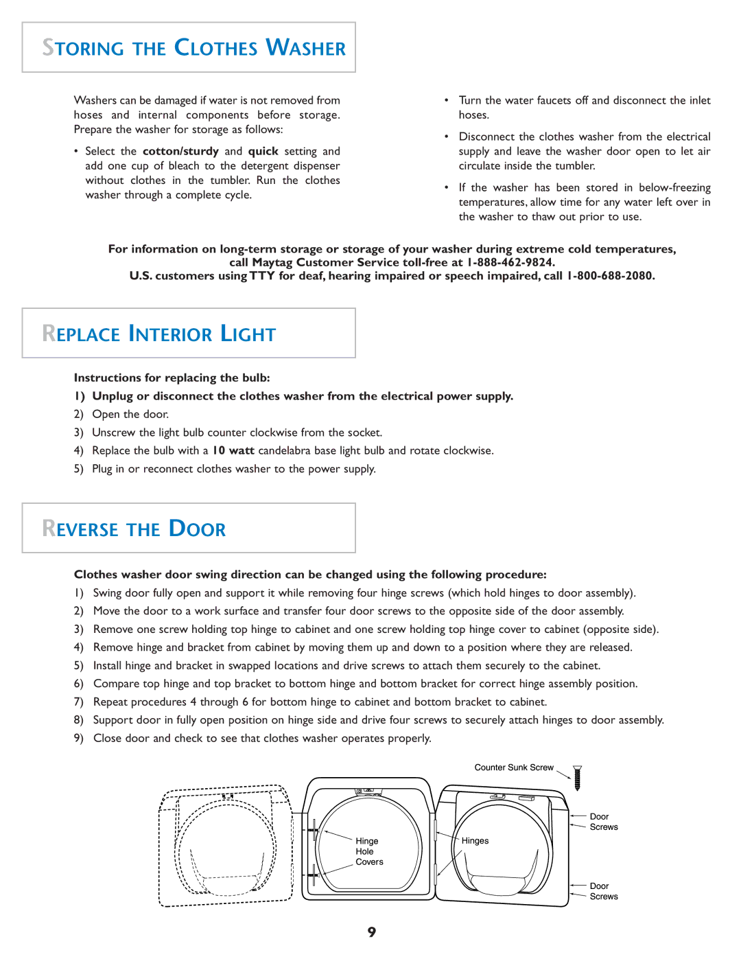 Maytag MAH-1 operating instructions Storing the Clothes Washer, Replace Interior Light, Reverse the Door 