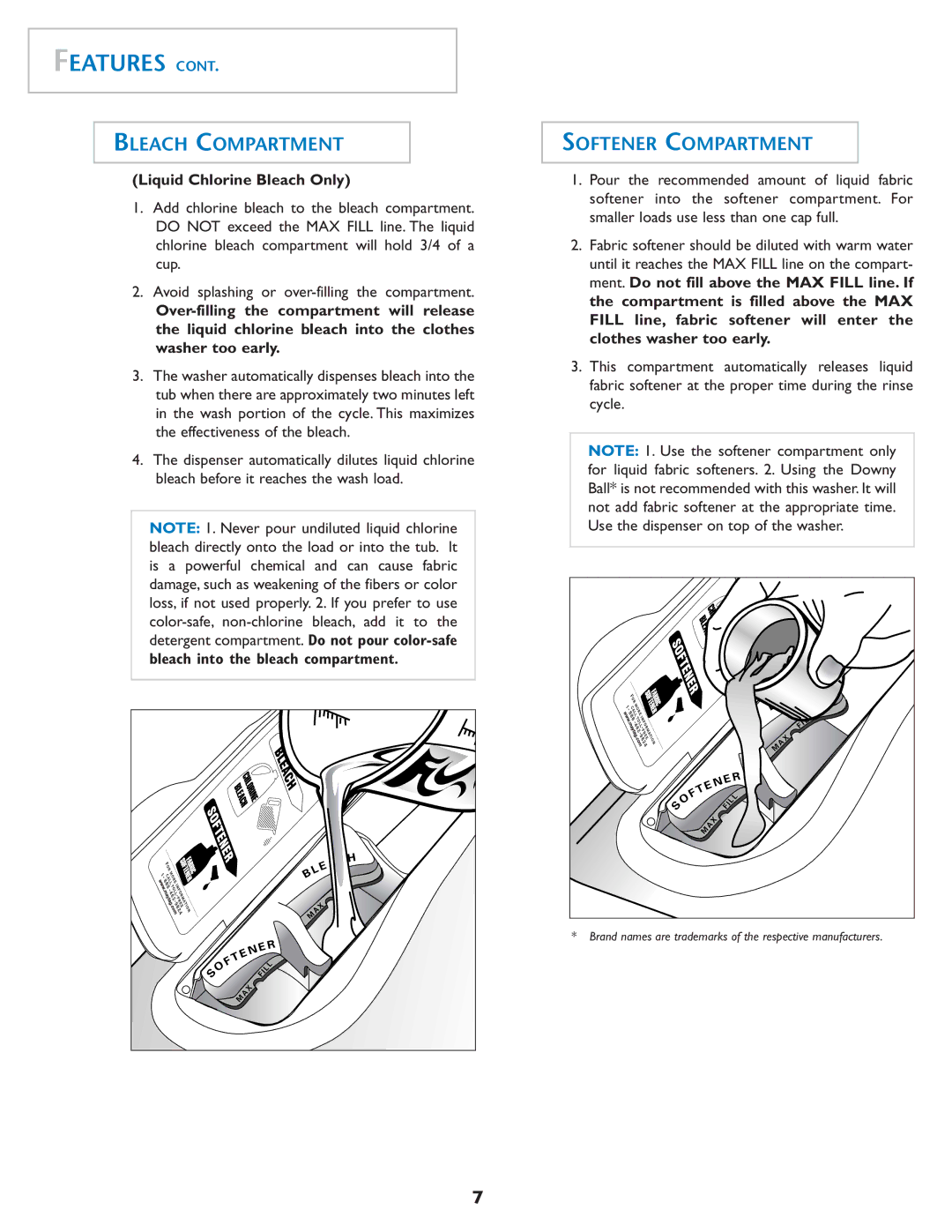 Maytag MAH-1 Bleach Compartment, Softener Compartment, Liquid Chlorine Bleach Only, Bleach into the bleach compartment 