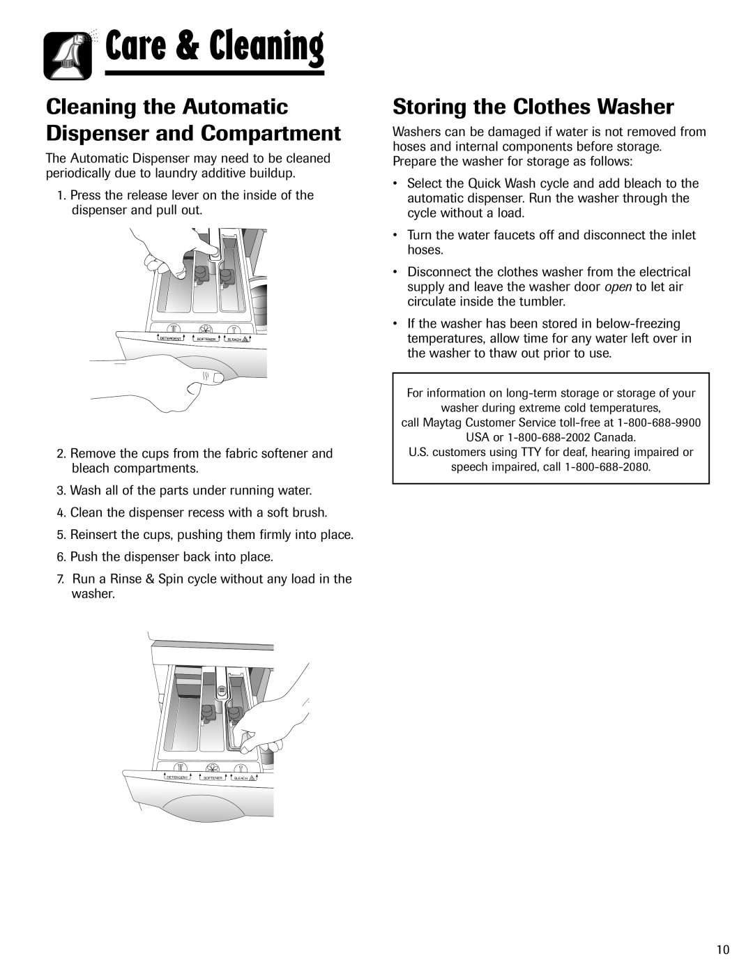 Maytag MAH-24 important safety instructions Cleaning the Automatic Dispenser and Compartment, Storing the Clothes Washer 